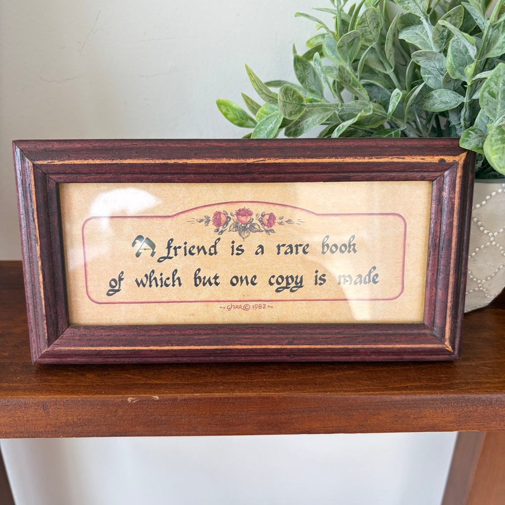 Vintage 1982 Char Framed Calligraphy Art Friend is a Rare Book Quote 9x4.5